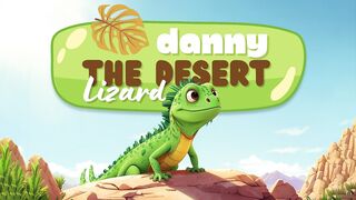 Danny the Desert Lizard