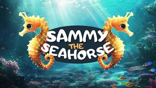 Sammy the Seahorse