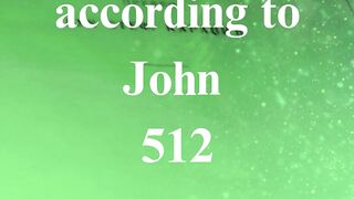 The Gospel according to John 512