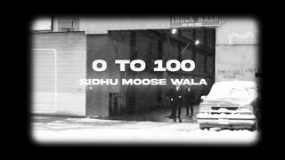 0 to 100 song sidhu song new