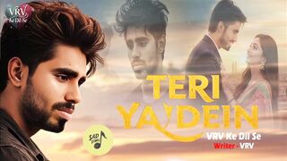 Teri Yaadein    VRV Ke Dil Se   new sad song #hindisong #dard #dardsong #ishq #vrvkedilse