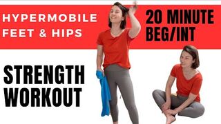 20 Minute Strength Workout for Hypermobile Ehlers Danlos | Happy Hips and Feet
