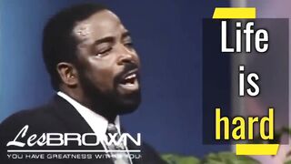 Watch this to get through the hard times | less brown motivational speach