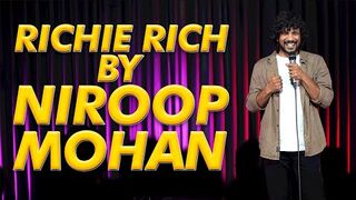 Richie Rich ???? | Stand up Comedy by Niroop Mohan | THE NIROOP MOHAN SHOW ????