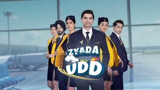 Zyada Mat Udd 4th May 2025 Episode 18