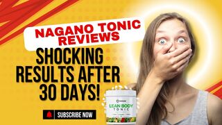 Nagano Lean Body Tonic Reviews: The Secret to Effortless Weight Loss!