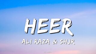 Heer - Ali Raza & Shjr | Lyrics