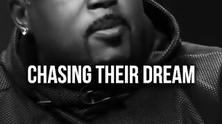 Chasing their dream