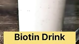 Biotin drink - Healthy drink for