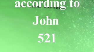 The Gospel according to John 521