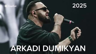 ARKADI DUMIKYAN - REMIX 2025