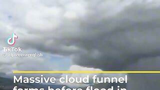 A Massive Cloud Form a Funnel before its Flood