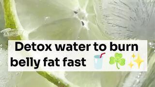 Detox Water to burn belly fat||