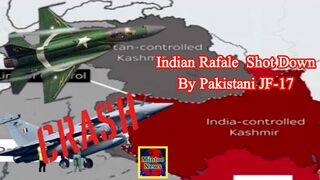 Pakistan-India war: Indian rafale shot down by Pakistani JF-17