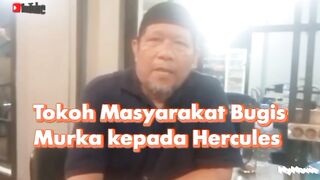 Pernyataan Keras Tokoh Masyarakat Bugis Kepada Hercules