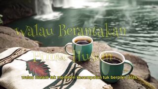 Walau Berantakan - Prince Husein
