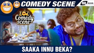 Saaka Innu Beka ? | Murali Meets Meera | Sadhu Kokila | Comedy Scene-1