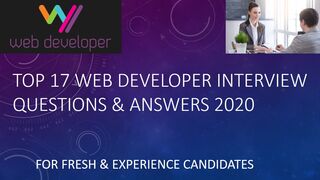 Top 17 Web Developer Interview Questions & Answers | For Fresh & Experience Candidates