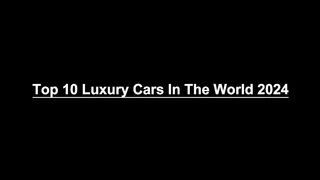 Luxury cars
