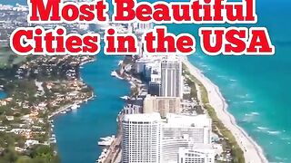 Top 10 Most Beautiful Cities in the USA