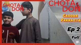 Chota Don | full episode 2 | 12th May 2025 | Shameer Sajid | Abdullah Babar  | MSS  Entertainment |
