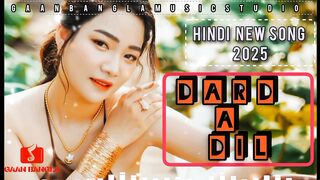 Dard a dil. Hindi new song 2025/// Mohabbat /// FULL HD VIDEO