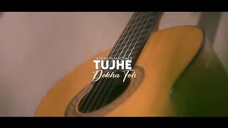 Tujhe dekha tu jana Sanam ..786