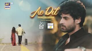 Ae Dil Last Episode 38 _ Teaser _ Azaan Sami