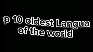 Top ten oldest languages