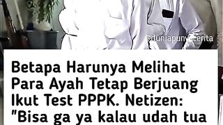 Parah AYAH mengikuti test PPPK