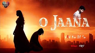 O Jaana | New Song | VRV Ke Dil Se Love Song #ojaana #ishq #dard #dardsong #hindisong #love