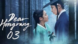 Dear Hongrang (2025) Episode 3 - Eng Sub