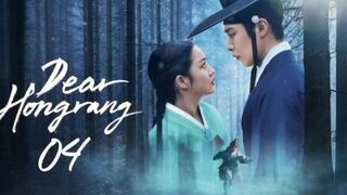 Dear Hongrang (2025) Episode 4 - Eng Sub