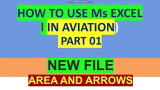 HOW TO USE Ms EXCELl IN AVIATION) PART 01