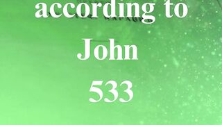 The Gospel according to John 533