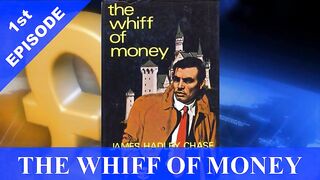The Whiff of Money by James Hadley Chase. 1st Episode.  Urdu Translation.