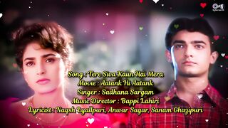Tere Siva Kaun Hai Mera - Lyrical _ Aatank Hi Aatank _ Aamir Khan_ Juhi Chawla _ Sadhana Saragam(1080P_HD)