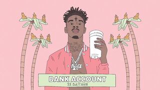 21 Savage - Bank Account