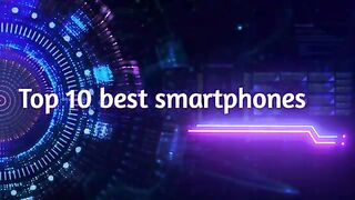 Top ten best smart phone