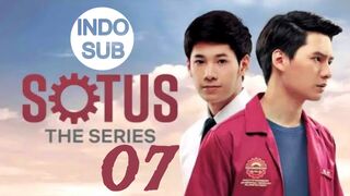 Sotus The Series (2016) Ep.7 Subtitle Indonesia