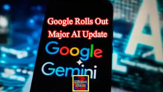 Google rolls out major AI update with Gemini assistant