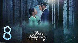 Dear Hongrang (2025) Ep 8 - Eng Sub