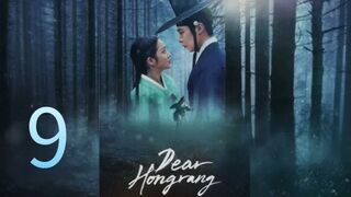 Dear Hongrang (2025) Ep 9 - Eng Sub