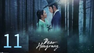Dear Hongrang (2025) Ep 11 - Eng Sub (Finale)