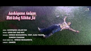Aashiqana Aalam Hai Ishq Nibha Ja Lyrical _ Good Boy Bad Boy_Himesh Reshammiya_ Alka Yagnik_ Sunidhi