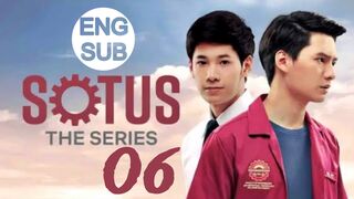 Sotus The Series (2016) Episode 6 English Subtitle