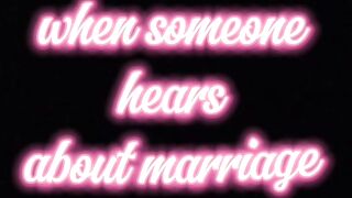 When I hear about marriage| My opinion on marriage | Gori hay kalaiya | Go slow deh |