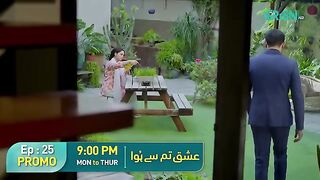 Ishq Tum Se Hua Episode 25 Promo
