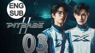 Pit Babe S2 (2025) Episode 3 English Subtitle