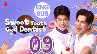 Sweet Tooth Good Dentist (2025) Episode 9 English Subtitle
